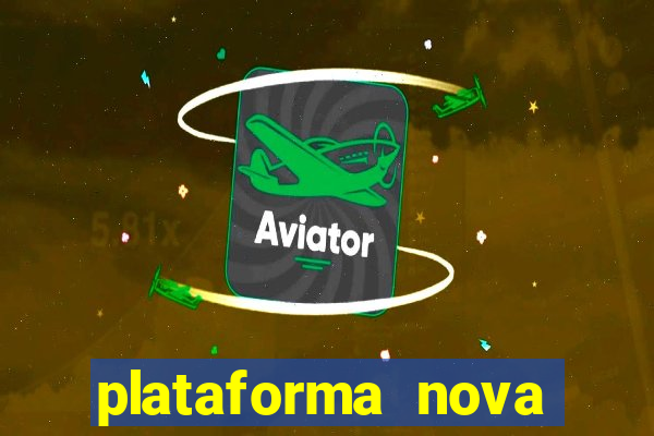 plataforma nova deposito minimo 1 real